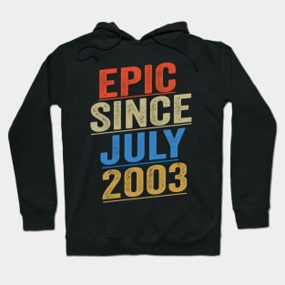 Epic Since July 2003 Funny Birthday Hoodie